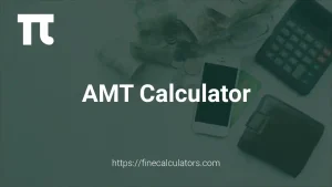 AMT Calculator