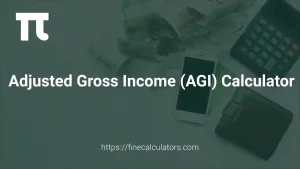 Adjusted Gross Income (AGI) Calculator