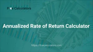 Annualized Rate of Return Calculator