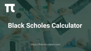 Black Scholes Calculator