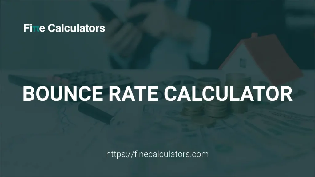 Bounce Rate Calculator