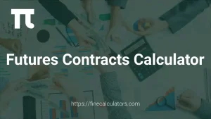 Futures Contracts Calculator
