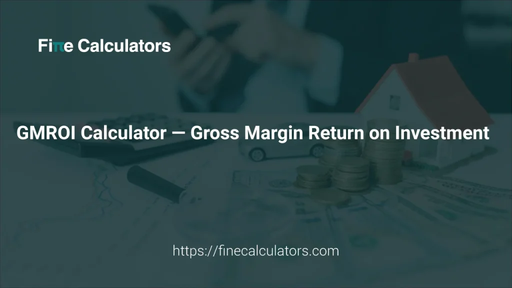 GMROI Calculator - Gross Margin Return on Investment