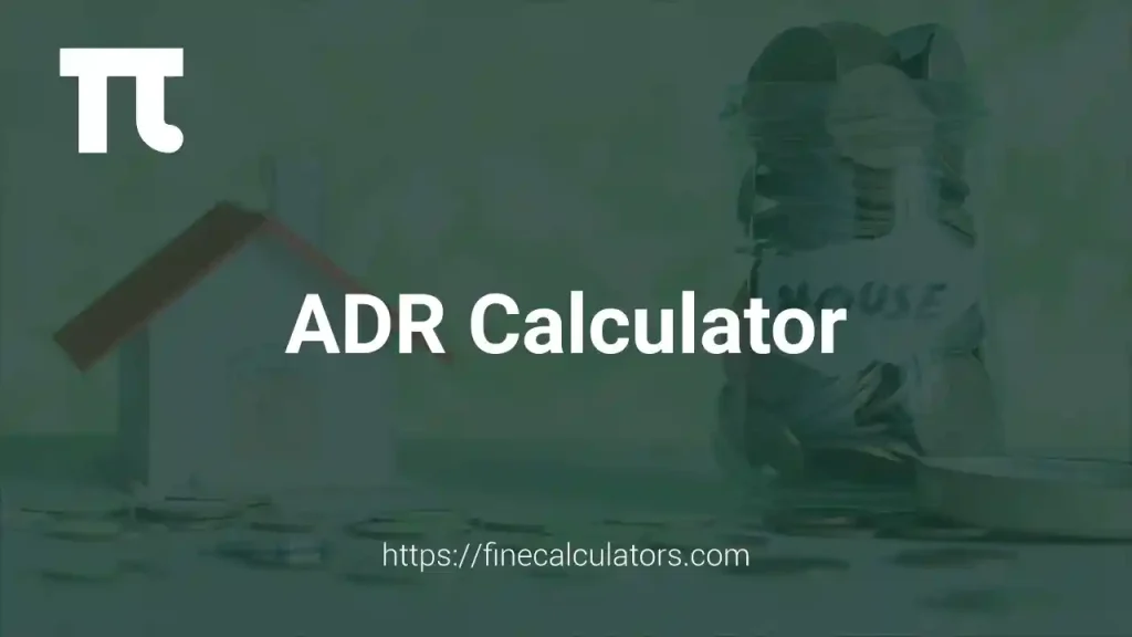 ADR Calculator