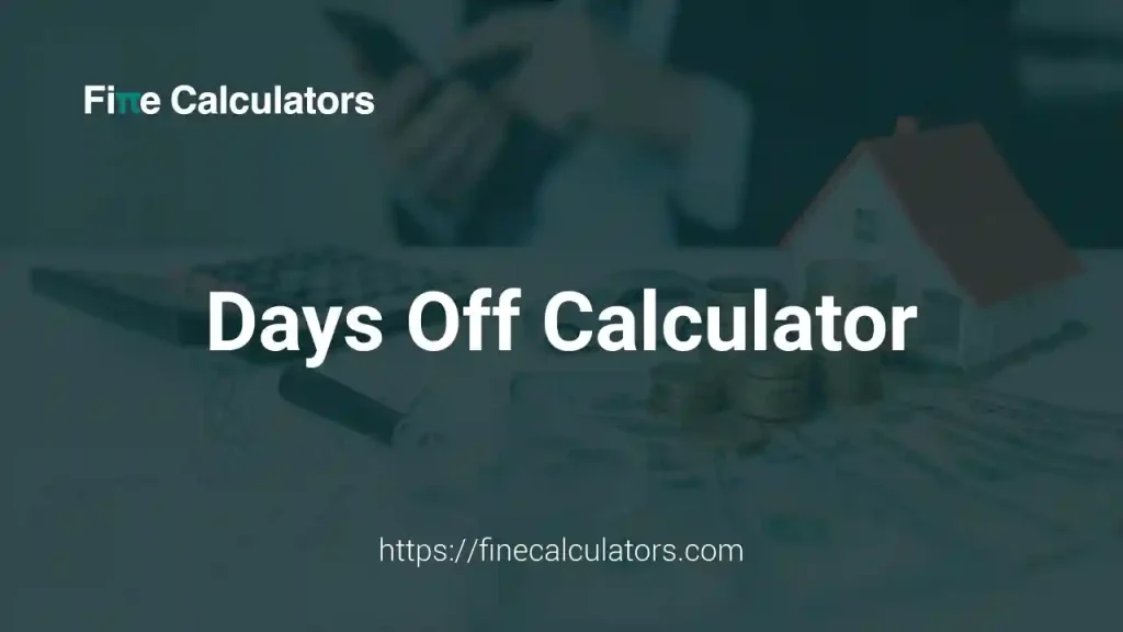 Days Off Calculator