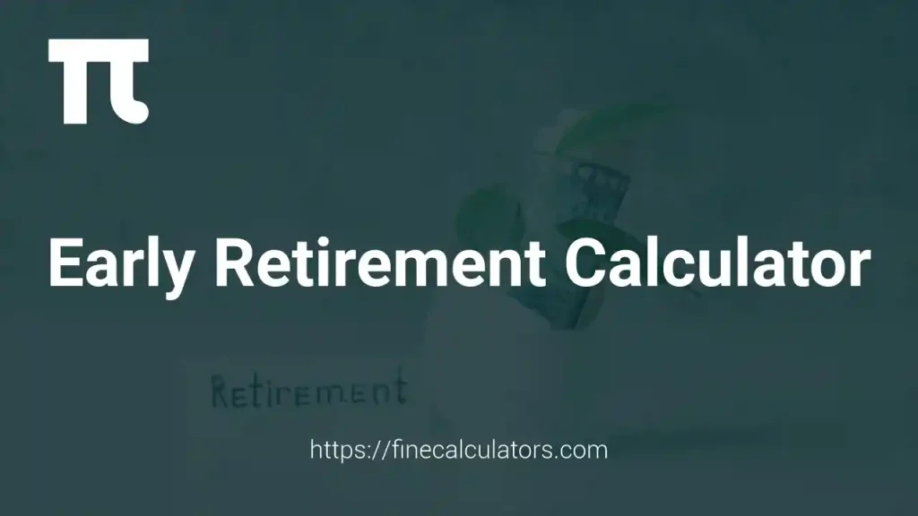 early-retirement-calculator