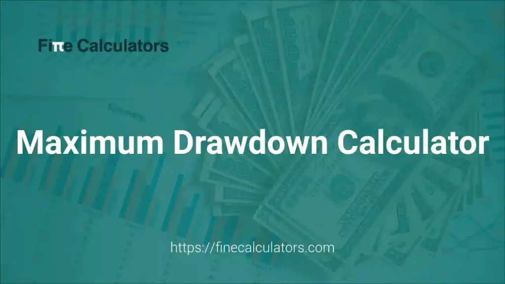 Maximum Drawdown Calculator 1 Maximum Drawdown Calculator