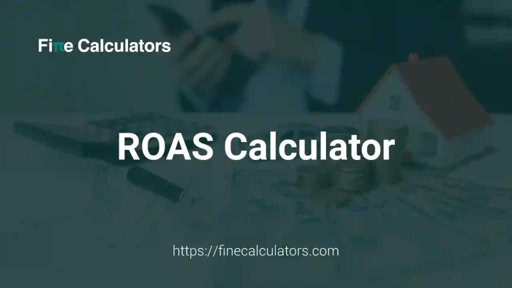 ROAS Calculator