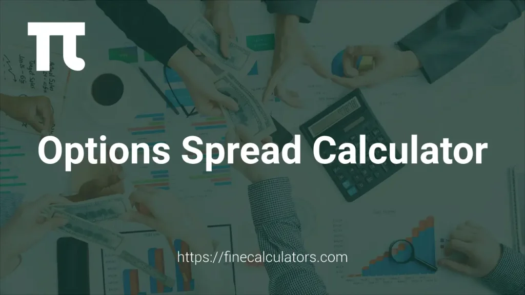 Options Spread Calculator