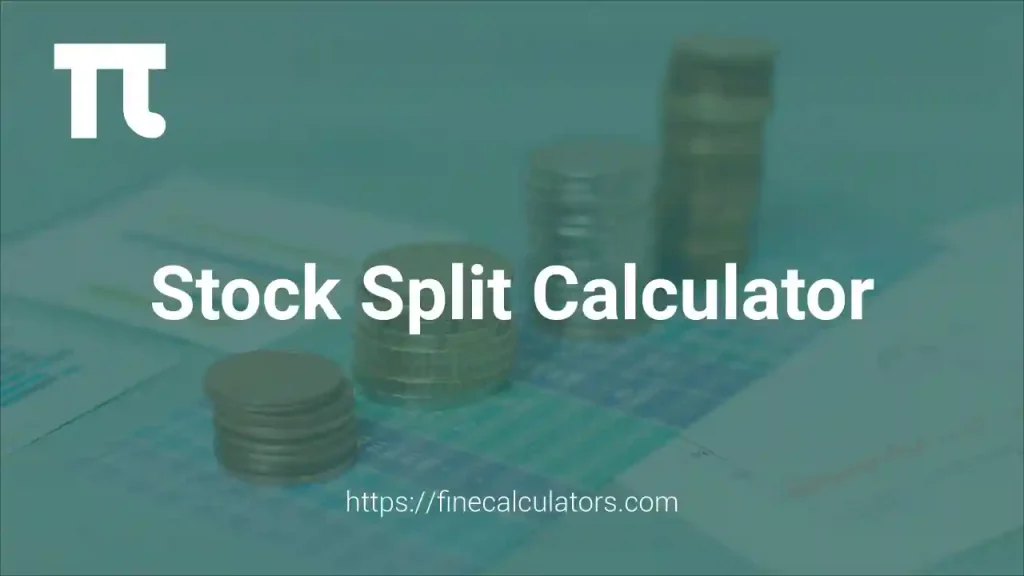 Stock Split Calculator 1 Stock Split Calculator