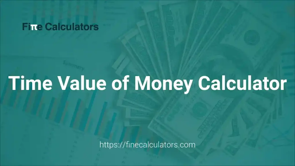 Time Value of Money Calculator
