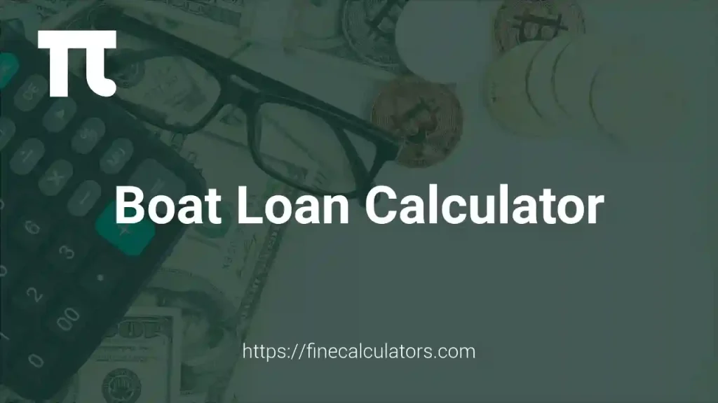 Boat Loan Calculator