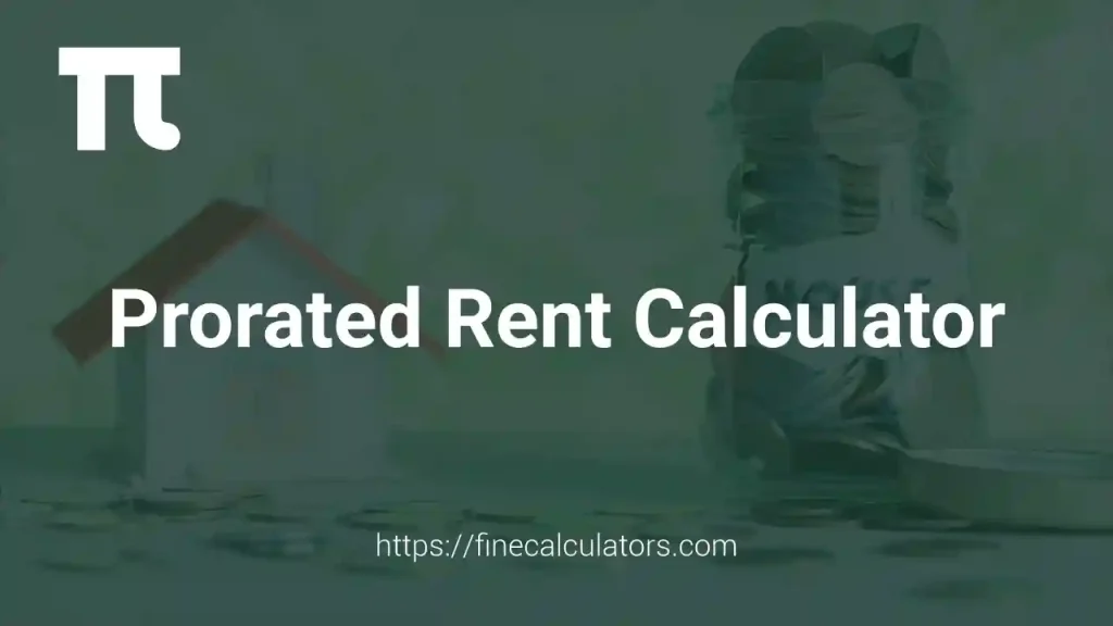 Prorated Rent Calculator
