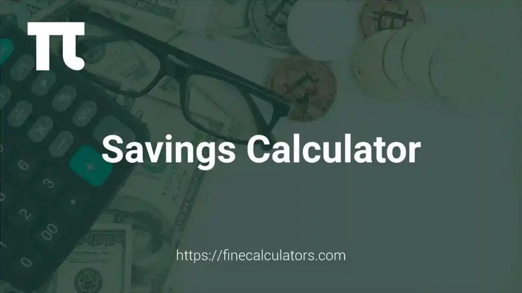 Savings Calculator